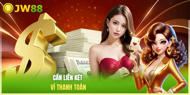 Cần liên kết ví thanh toán
