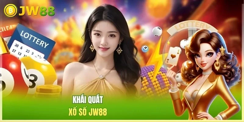 Khái quát xổ số JW88